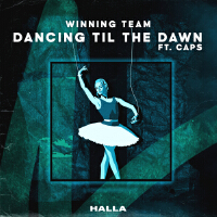 Dancing Til The Dawn (feat. CAPS)專輯_Winning TeamDancing Til The Dawn (feat. CAPS)最新專輯