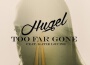 Too Far Gone專輯_HugelToo Far Gone最新專輯