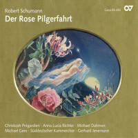 Schumann: Der Rose Pilgerfahrt