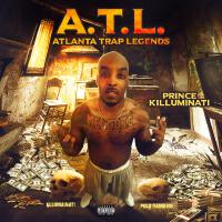 A.T.L. Atlanta Trap Legends (Explicit)