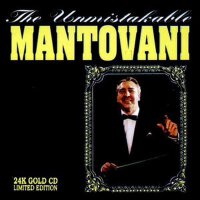 The Unmistakable Mantovani