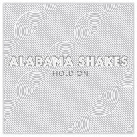 Hold On專輯_Alabama ShakesHold On最新專輯