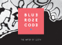 Blue Rose Code歌曲歌詞大全_Blue Rose Code最新歌曲歌詞