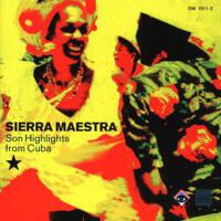 Son Highlights From Cuba專輯_Sierra MaestraSon Highlights From Cuba最新專輯