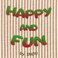 Happy and Fun