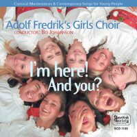 ADOLF FREDRIK GIRLS CHOIR: I'm Here! And You?