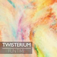 Fun Time專輯_TwisteriumFun Time最新專輯