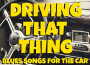 Driving That Thing Blues Songs For The Car專輯_Mississippi SheiksDriving That Thing Blues Songs For The Car最新專輯