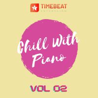 Chill with Piano Melody Vol. 2