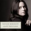 Natalie Merchant歌曲歌詞大全_Natalie Merchant最新歌曲歌詞