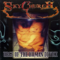 Urge of the Human Device專輯_Sky ChurchUrge of the Human Device最新專輯