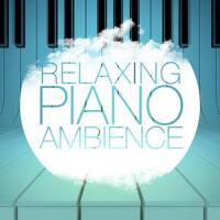 Relaxing Piano Ambience