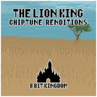 The Lion King (Chiptune Renditions)專輯_8-Bit KingdomThe Lion King (Chiptune Renditions)最新專輯