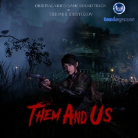 Them and Us: Survival Horror (Original Video Game Soundtrack)