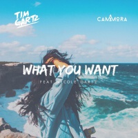 What You Want專輯_Tim Gartz / Cammora What You Want最新專輯