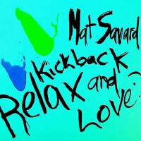 Relax Kickback and Love:) (Explicit)