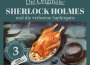 Sherlock Holmes und die verlorene Saphirgans (Die 專輯_Arthur Conan DoyleSherlock Holmes und die verlorene Saphirgans (Die 最新專輯