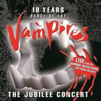 Dance of the Vampires - 10 Years Jubileeconcert (G專輯_Thomas BorchertDance of the Vampires - 10 Years Jubileeconcert (G最新專輯