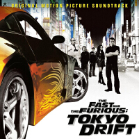 The Fast and the Furious: Tokyo Drift (Original Motion Picture Soundtrack) (《速度與激情3：東京漂移》電影原聲帶)