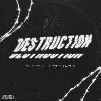 Destruction歌曲歌詞大全_Destruction最新歌曲歌詞