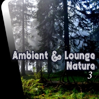 Ambient & Lounge Nature 3