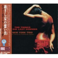 The Things We Did Last Summer專輯_New York TrioThe Things We Did Last Summer最新專輯