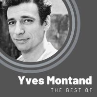 The Best of Yves Montand專輯_Yves MontandThe Best of Yves Montand最新專輯