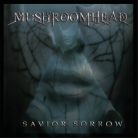 Savior Sorrow專輯_MushroomheadSavior Sorrow最新專輯