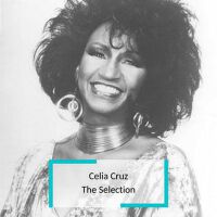 Celia Cruz - The Selection