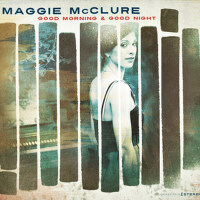 Good Morning & Good Night專輯_Maggie McClureGood Morning & Good Night最新專輯