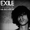 Exile Parade歌曲歌詞大全_Exile Parade最新歌曲歌詞