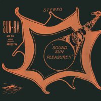 Sound Sun Pleasure專輯_Sun RaSound Sun Pleasure最新專輯