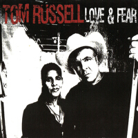 Love & Fear專輯_Tom RussellLove & Fear最新專輯