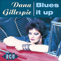 Blues It Up專輯_Dana GillespieBlues It Up最新專輯