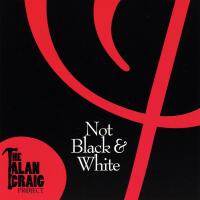 Not Black & White專輯_The Alan Craig ProjeNot Black & White最新專輯