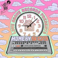 Love Above Records Presents: Home By 909 (Explicit)專輯_Aka ZebLove Above Records Presents: Home By 909 (Explicit)最新專輯