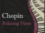 Chopin: Relaxing Piano專輯_Vladimir AshkenazyChopin: Relaxing Piano最新專輯