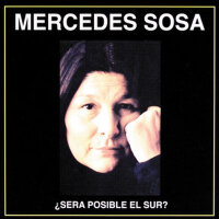 Será Posible El Sur?專輯_Mercedes SosaSerá Posible El Sur?最新專輯