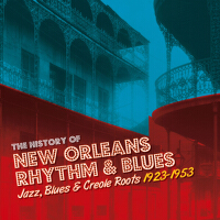 The History of New Orleans Rhythm & Blues Vol. 2: Old New Orleans Blues