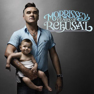 Years Of Refusal專輯_MorrisseyYears Of Refusal最新專輯