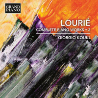 LOURIÉ, A.: Piano Works (Complete), Vol. 2 (Koukl)