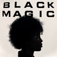 Black Magic (Explicit)