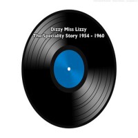 Dizzy Miss Lizzy - The Speciality Story - 1954 - 1