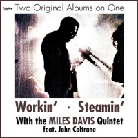 Workin', Steamin'專輯_Miles Davis QuintetWorkin', Steamin'最新專輯