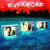 Evermore (Limited Ed