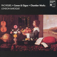 Pachelbel: Canon & Gigue; Chamber Works專輯_London BaroquePachelbel: Canon & Gigue; Chamber Works最新專輯