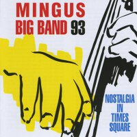 Nostalgia in Times Square專輯_Mingus Big BandNostalgia in Times Square最新專輯