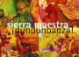 ¡Dundunbanza!專輯_Sierra Maestra¡Dundunbanza!最新專輯