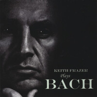 Keith Frazer Plays Bach