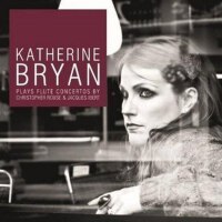 Katherine Bryan plays Flute Concertos by Christoph